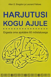 Harjutusi kogu ajule