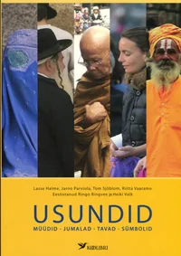 Usundid. Müüdid. Jumalad. Tavad. Sümbolid