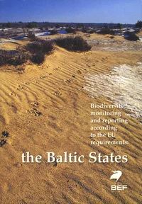 Biodiversity monitoring and reporting according to the EU requirements: the Baltic States