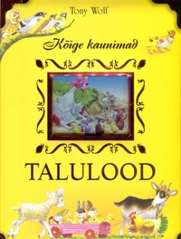 Kõige kaunimad talulood