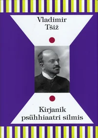 Kirjanik psühhiaatri silmis