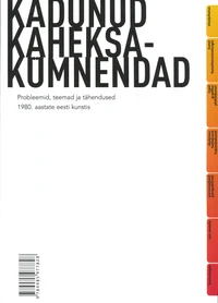 Kadunud kaheksakümnendad. Lost Eighties