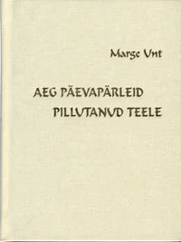 Aeg päevapärleid pillutanud teele