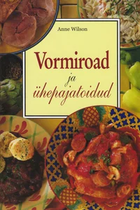 Vormiroad ja ühepajatoidud