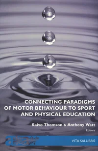 Connecting Paradigms of Motor Behaviour to Sport and Physical Education