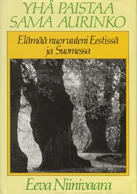 Yhä paistaa sama aurinko