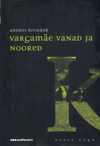 Vargamäe vanad ja noored
