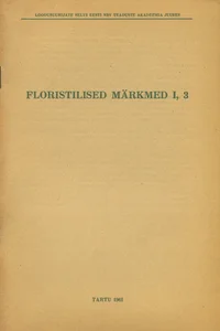 Floristilised märkmed. Флористические заметки. Floristic Notes