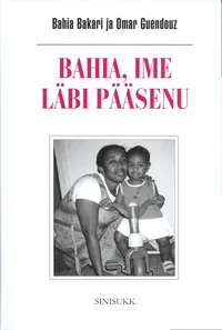 Bahia, ime läbi pääsenu
