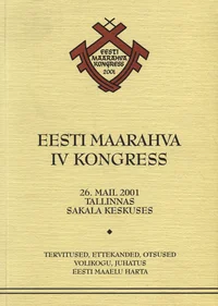 Eesti Maarahva IV Kongress. Estonian rural people's 4th congress