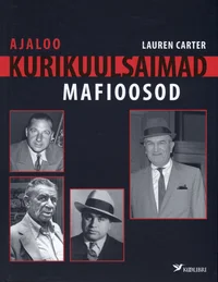 Ajaloo kurikuulsaimad mafioosod