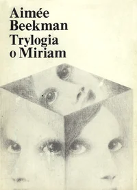 Trylogia o Miriam