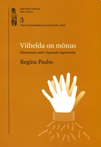 Viibelda on mõnus