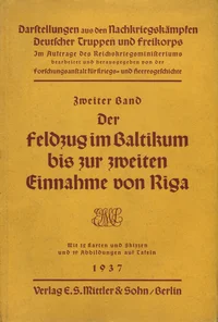 Darstellungen aus den Nachkriegskämpfen Deutscher Truppen und Freikorps
