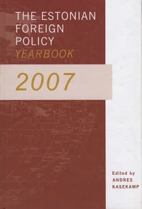 The Estonian Foreign Policy Yearbook 2007