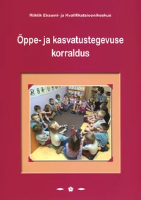 Õppe- ja kasvatustegevuse korraldus