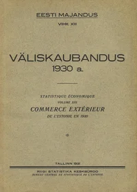 Väliskaubandus 1930 a. Commerce extérieur de l'Estonie en 1930