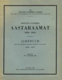 Sisevete uurimise aastaraamat. Jahrbuch des Hydrometrischen Büros Estlands