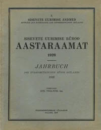 Sisevete uurimise büroo aastaraamat. Jahrbuch des Hydrometrischen Büros Estlands