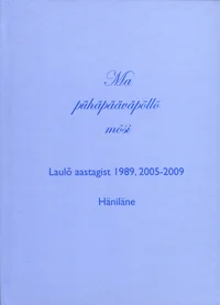 Ma pühäpääväpõllõ mõsi