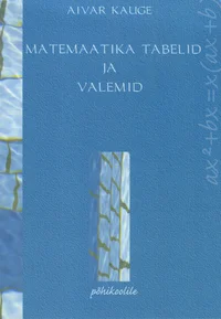 Matemaatika tabelid ja valemid põhikoolile