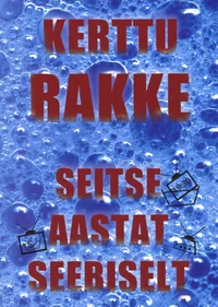 Seitse aastat seebiselt