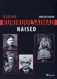 Ajaloo kurikuulsaimad naised