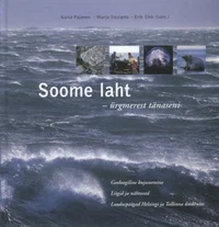 Soome laht - ürgmerest tänaseni