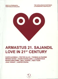 Armastus 21. sajandil. Love in 21st Century