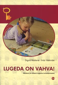 Lugeda on vahva!