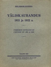 Väliskaubandus 1921 ja 1922 a. Commerce extérieur de l'Estonie en 1921 et 1922