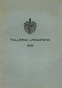 Tallinna Linnapanga 1931. a. aruanne