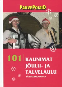 101 kaunimat jõulu- ja talvelaulu tähtharmooniaga