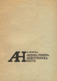 Muguljumika agrotehnika Eestis