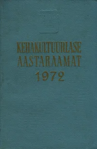 Kehakultuurlase aastaraamat 1972