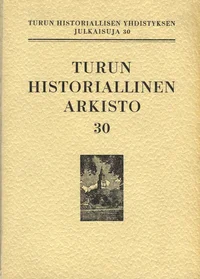 Turun Historiallinen Arkisto 30