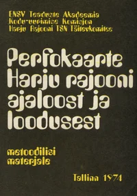 Perfokaarte Harju rajooni ajaloost ja loodusest