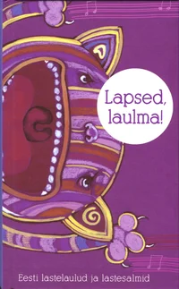 Lapsed, laulma!