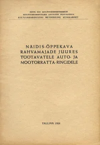 Näidis-õppekava rahvamajade juures töötavatele auto- ja mootorratta-ringidele