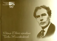 Heino Elleri nimeline Tartu Muusikakool 90