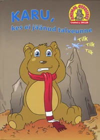 Karu, kes ei jäänud talveunne