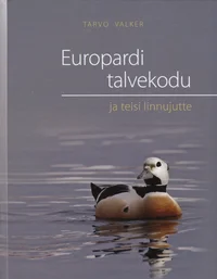 Europardi talvekodu ja teisi linnujutte