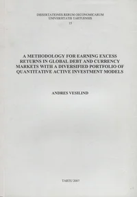 A methodology for earning excess returns in global debt and currency markets with a diversified portfolio of quantitative active investment models