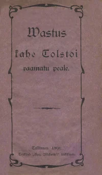Wastus kahe Tolstoi raamatu peale