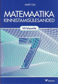 Matemaatika kinnistamisülesanded 7. klassile