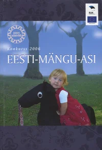 Konkurss 2006 «Eesti-mängu-asi»