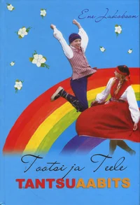 Tootsi ja Teele tantsuaabits