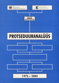Äriprotsesside kirjeldamine ja täiustamine. Protseduuranalüüs