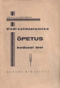 Vildi valmistamise õpetus kodusel teel