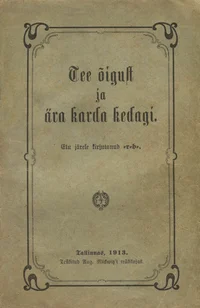 Tee õigust ja ära karda kedagi